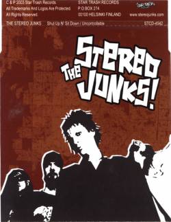 Stereo Junks : Shut Up n' Sit Down